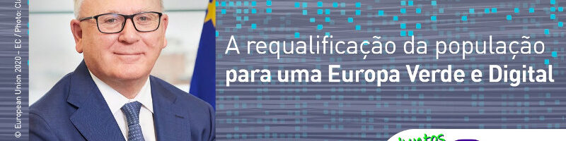Requalificação para uma Europa Verde e Digital